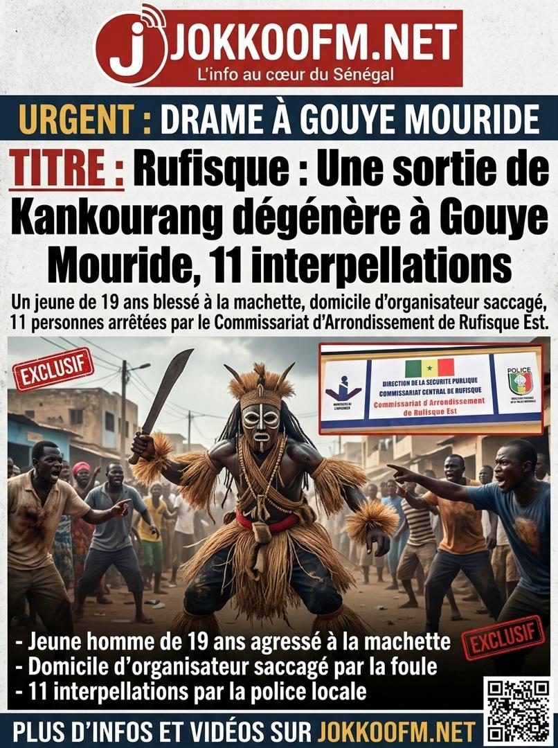 Rufisque : Une sortie de Kankourang dégénère à Gouye Mouride, 11 interpellations